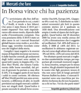 In Borsa vince chi ha pazienza.